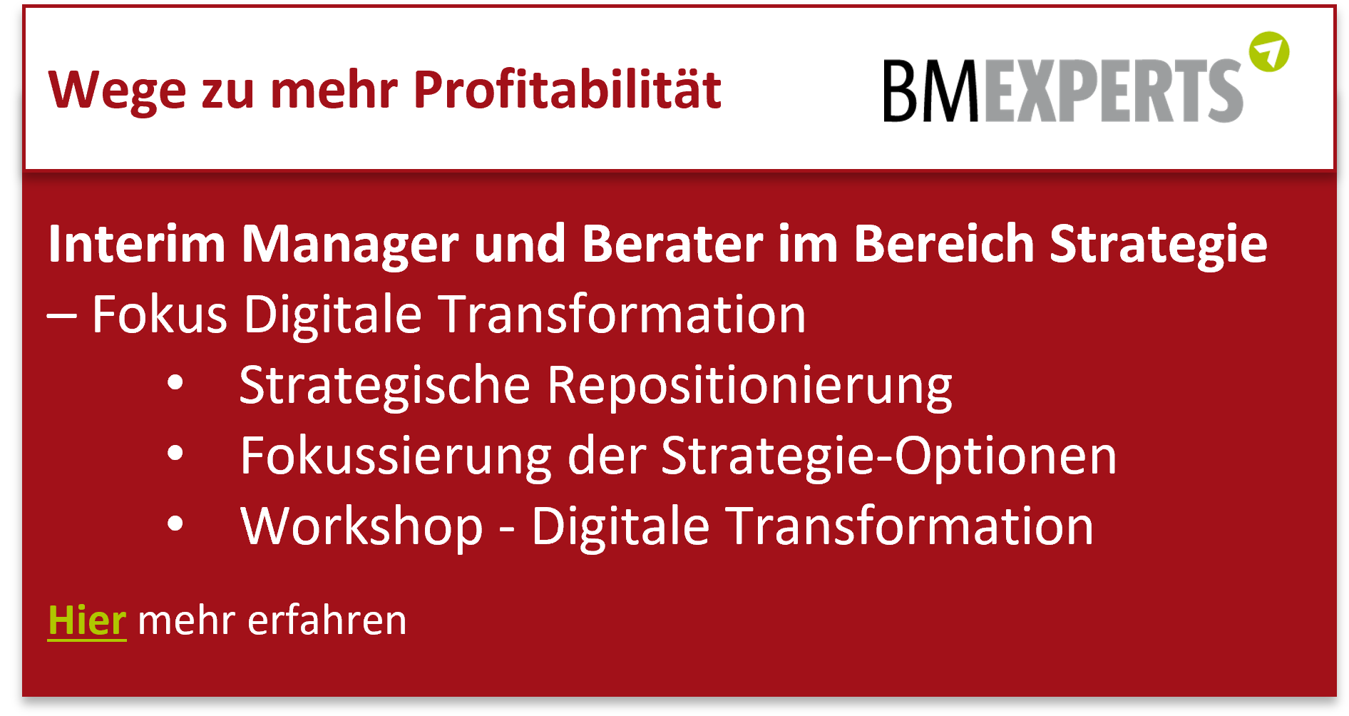 Interim Manager und Berater im Bereich Strategie – Fokus Digitale Transformation Strategische Repositionierung Fokussierung der Strategie-Optionen Workshop - Digitale Transformation. Hier mehr erfahren