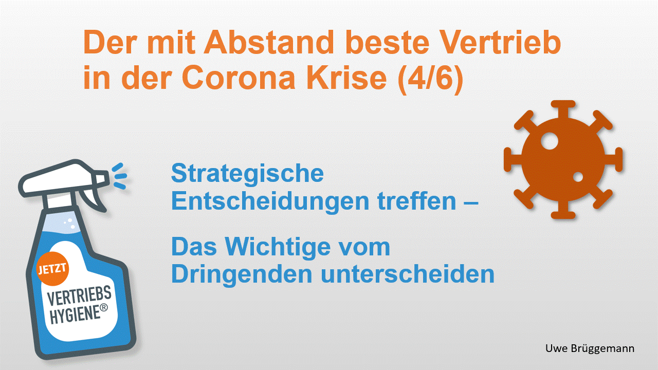 Der mit Abstand beste Vertrieb in der Corona-Krise (4/6) - Strategische Entscheidungen treffen